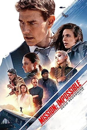 فیلم Mission: Impossible - Dead Reckoning Part One 2023 | ماموریت غیرممکن 7